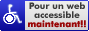 Agissons pour un web accessible  TOUS !